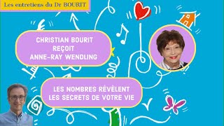 Les nombres révèlent les secrets de votre vie avec Anne-Ray Wendling