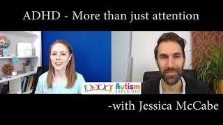 ADHD - more than just attention - Jessica McCabe - Autism Explained Online Summit 2020