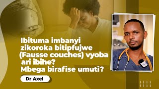 #KuKAYI: Ibituma imbanyi zikoroka bitipfujwe (FAUSSE COUCHES) vyoba ari ibihe? Mbega birafise umuti?