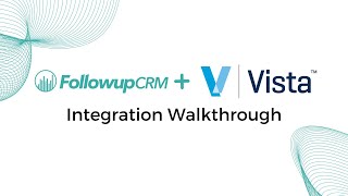 Followup CRM + Vista Integration Walkthrough