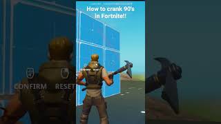 How to crank 90's in fortnite!!- Subscribe!!!