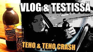 TEHO \u0026 TEHO Crash || Makutestissä || Vlogi