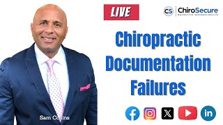 Chiropractic Documentation Failures