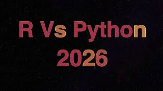 R Versus Python in 2026