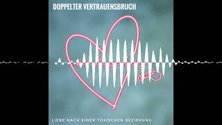 Doppelter Vertrauensbruch - #mutigesherz