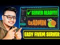 CREATE FIVEM SERVER IN 10 MINS! (TX ADMIN EASY GUIDE)