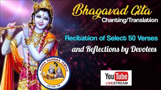 Top 50 Bhagavad Gita Verses | Reflection by Devotees | Complete Bhagavad Gita by Swami Mukundananda