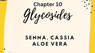 Glycosides Chap 10 | #pharmacognosy #pharmacytechnician #pharmacy | Senna, Aloe Casia fistula #viral