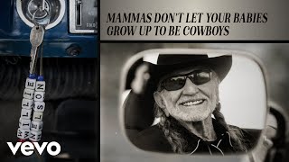 Mammas Don't Let Your Babies Grow up to Be Cowboys (Official Audio)