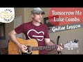 Tomorrow Me - Luke Combs - Guitar Lesson | Tutorial