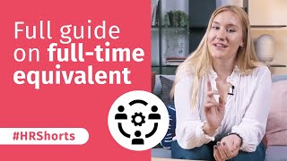Full time equivalent explained | Measuring productive capacity