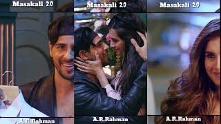Masakali 2.0 Status full screen | A.R. Rahman | Sidharth Malhotra,Tara Sutaria