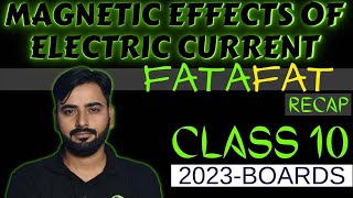 Magnetic Effect of Electric Current -Class 10 SCIENCE FAST REVISION