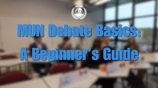 MUN Debate Basics: A Beginner’s Guide 🎙️🌍