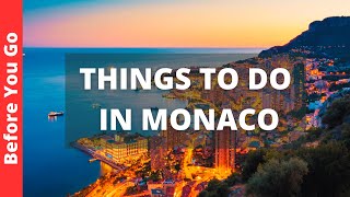 Monaco Travel Guide: 13 Best Things to Do in Monaco
