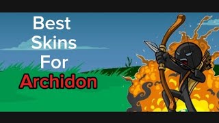 Best skins for Archidon(expensive≠strong)