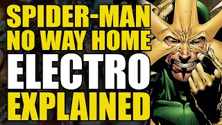 Spider-Man No Way Home: Electro Explained | Comics Explained