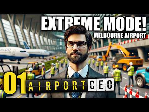 Airport CEO in extreme mode! Starting with 500k Melbourne Airport Ep 1 Airport CEO