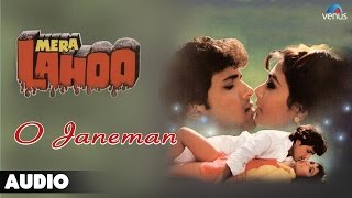 Mera Lahoo : O Janeman Full Audio Song | Govinda, Kimi Katkar |