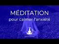 méditation pour calmer l anxiété 🎧🎙 cédric michel