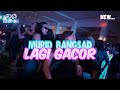 MURID BANGSAD LAGI GACOR SKALI🌴 PARTY SENTAK//DAVID RIHI RMX