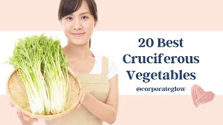 20 Best Cruciferous Vegetables