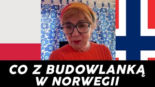 Perspektywy dla budowlanki w Norwegii