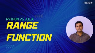 How to use Range in Python and Julia Lang? Is there any difference between two!