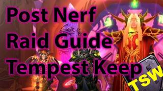 Ultimate Raid Leader Guide to Tempest Keep