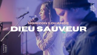 Dieu Sauveur - Horizon Louange