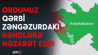 Ermənilər 32 kəndə görə təşvişə düşdülər: Ordumuz bu ərazilərdən geri çəkilməyəcək