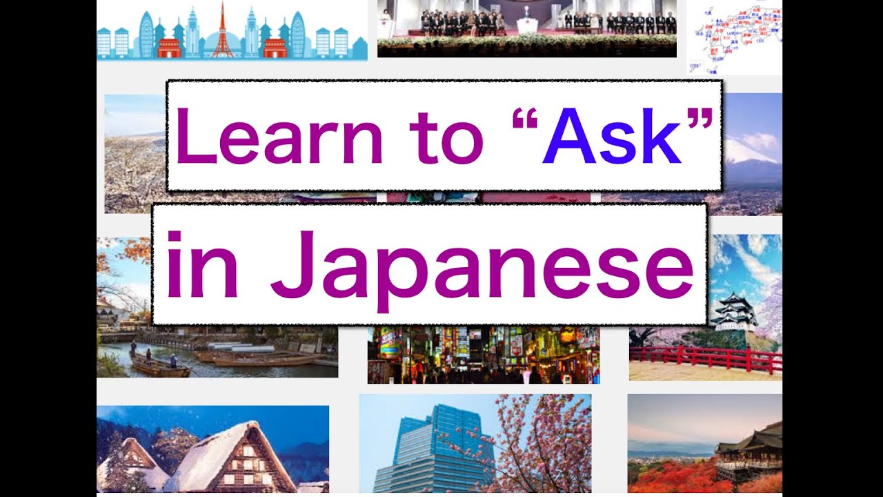 Learn To ASK In Japanese! - YouTube