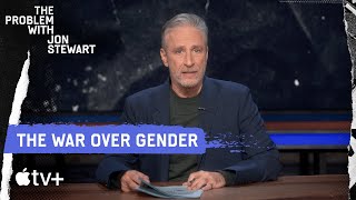 The Problem With the Gender “Binary” | The Problem With Jon Stewart