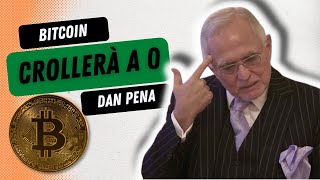 LA FINE DI BITCOIN? Ecco cosa ne pensa Dan Pena #Shorts