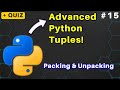 15. Python Tuples: Advanced Operations, Packing, Unpacking & Real-World Use Cases (Lesson 2) #python