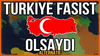 TÜRKİYE FAŞİST OLSAYDI // Age of History II Türkiye