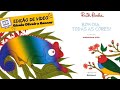 Bom dia, todas as cores - Ruth Rocha (Áudio com leitura por Ruth Rocha)