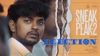 Election - Sneak Peek 02 | Vijay Kumar | Preethi Asrani | Thamizh | Govind Vasantha