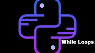 Python Crash Course: Lesson 11 - While Loops