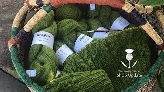 The Woolly Thistle Shop Update 8/30/19