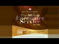 Pre Shiloh Encounter Service - Winners Chapel Int'l Cambridge