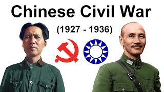 The Chinese Civil War (first phase, 1927 – 1936)