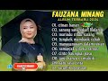 LAGU MINANG TERPOPULER - LAGU MINANG TERBARU 2024🎵 CIINAN BANA - FAUZANA FULL ALBUM