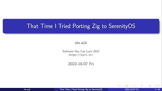 That Time I Tried Porting Zig to SerenityOS - sin-ack - Software You Can Love 2022