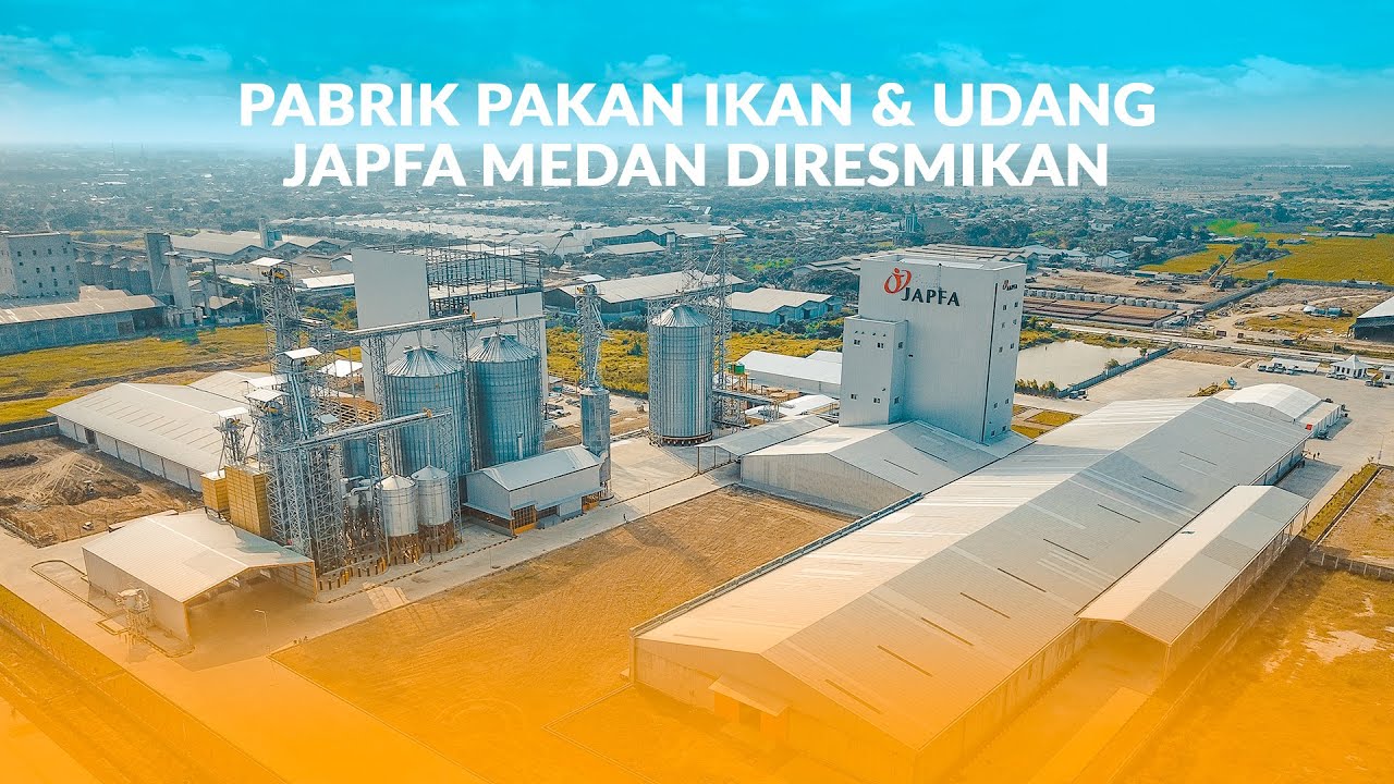 AgriStream TV - Pabrik Pakan Ikan & Udang JAPFA Medan Diresmikan - YouTube