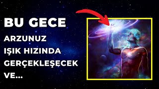 ARZUNUZUN BU KADAR HIZLI GERÇEKLEŞMESİ SÜPER GÜCÜNÜZ OLDUĞUNU DÜŞÜNDÜRECEK