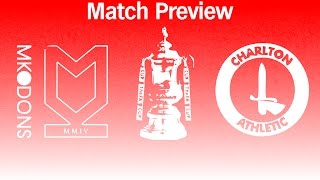 EMIRATES FA CUP PREVIEW | Milton Keynes Dons vs Charlton Athletic