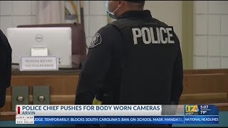 Arvin police chief pushing for body cameras