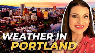 Discover Portland Oregon BEST Seasons: The BEST TIME to Visit In Portland | Portland OR Life