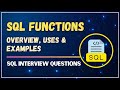 SQL Functions: Examples & Use Cases | SQL Interview Questions & Answers